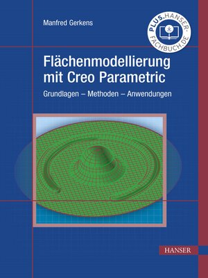 cover image of Flächenmodellierung mit Creo Parametric
